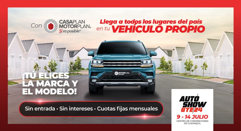 ¡Casa Plan Motor Plan llega al Autoshow Guayaquil con increíbles ofertas y sorpresas!