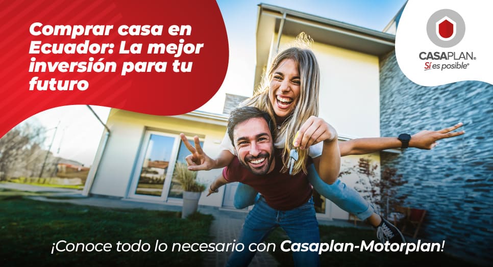 Comprar Casa en Ecuador: La Mejor Inversión para tu Futuro