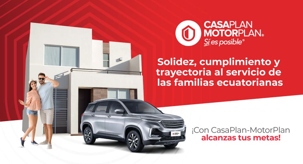 CasaPlan MotorPlan: Solidez, Cumplimiento y Trayectoria al Servicio de las Familias Ecuatorianas